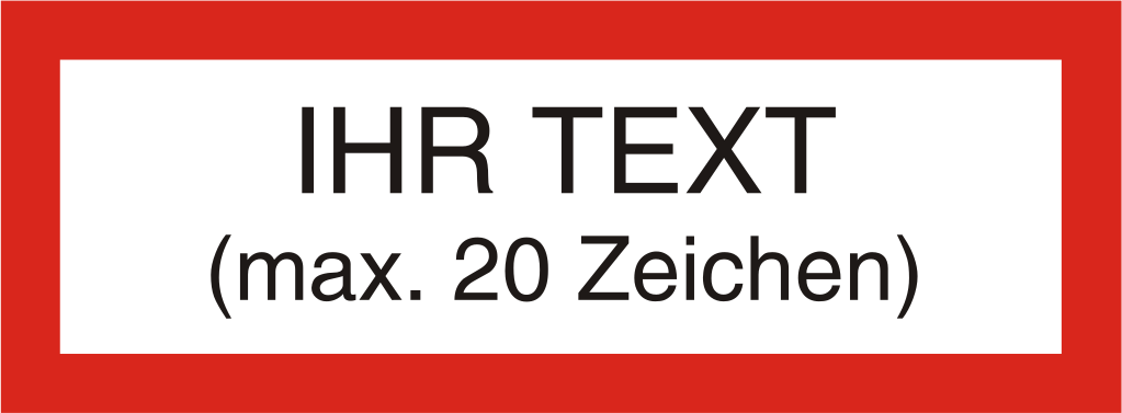 Ihr Text auf UV-echtem Druck 1-farbig max. 20 Zeichen