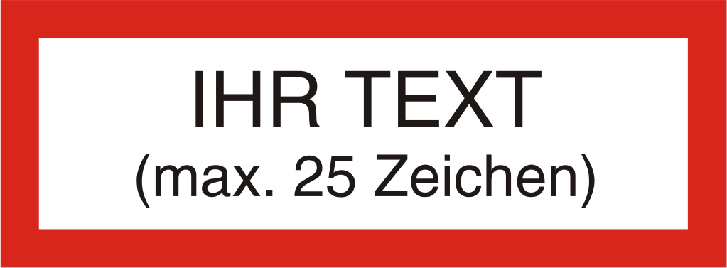 Ihr Text auf UV-echtem Druck 1-farbig max. 25 Zeichen