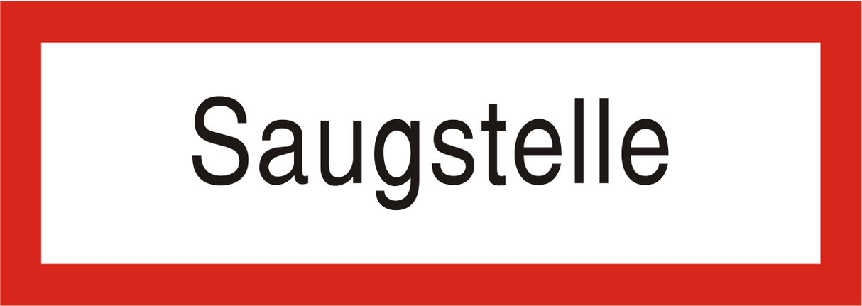 Brandschutzschild "Saugstelle"