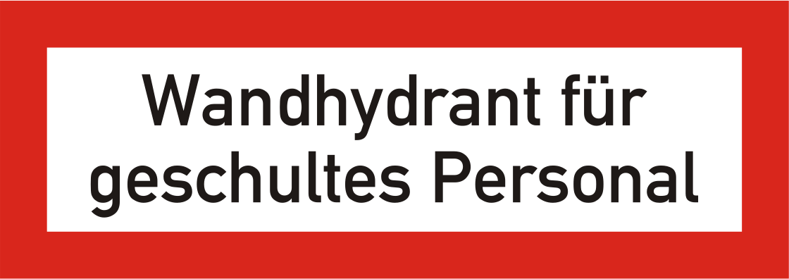 Brandschutzschild "Wandhydrant für geschultes Personal"