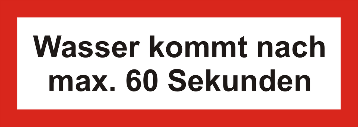 Brandschutzschild "Wasser kommt nach max. 60 Sekunden"