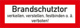 Brandschutzschild als Text Brandschutztor verkeilen, verstellen, festbinden o.ä.verboten!