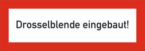 Brandschutzschild als Text Drosselblende eingebaut