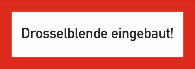 Brandschutzschild als Text Drosselblende eingebaut