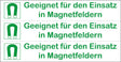 Aufkleber "Geeignet für den Einsatz in Magnetfeldern"