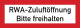 Schild mit Aufdruck "RWA-Zuluftöffnung Bitte freihalten"
