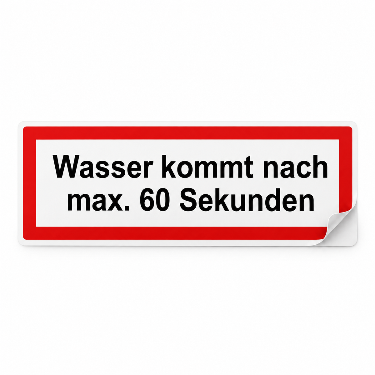 Brandschutzschild "Wasser kommt nach max. 60 Sekunden"