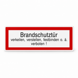 Brandschutzschild "Brandschutztür verkeilen, verstellen, festbinden o. ä. Verboten!" – Kunststoff 1 mm