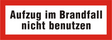 Brandschutzschild "Aufzug im Brandfall nicht benutzen"