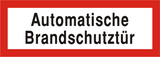 Brandschutzschild "Automatische Brandschutztür"