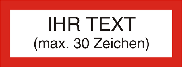 Ihr Text auf UV-echtem Druck 1-farbig max. 30 Zeichen