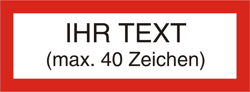 Ihr Text auf UV-echtem Druck 1-farbig max. 40 Zeichen