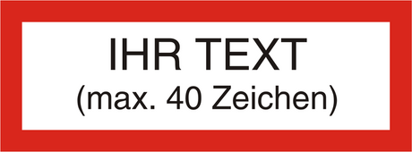 Ihr Text auf UV-echtem Druck 1-farbig max. 40 Zeichen