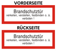 Brandschutzschild (2-seitig sichtbar) “Brandschutztür verkeilen, verstellen, festbinden o. ä. Verboten!”