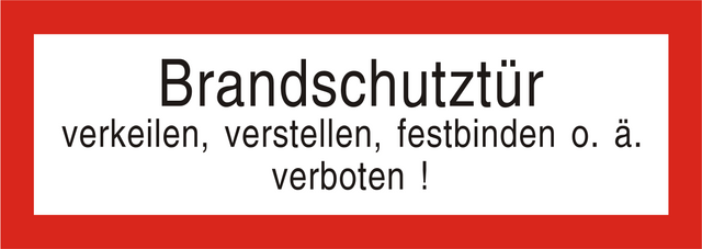 Brandschutzschild "Brandschutztür verkeilen, verstellen, festbinden o. ä. Verboten!"