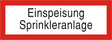 Brandschutzschild "Einspeisung Sprinkleranlage"