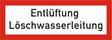 Brandschutzschild Entlüftung Löschwasserleitung