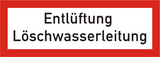 Brandschutzschild Entlüftung Löschwasserleitung