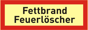 Brandschutzschild "Fettbrand Feuerlöscher"