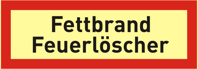 Brandschutzschild "Fettbrand Feuerlöscher"