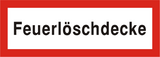 Brandschutzschild "Feuerlöschdecke"