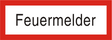 Brandschutzschild "Feuermelder"