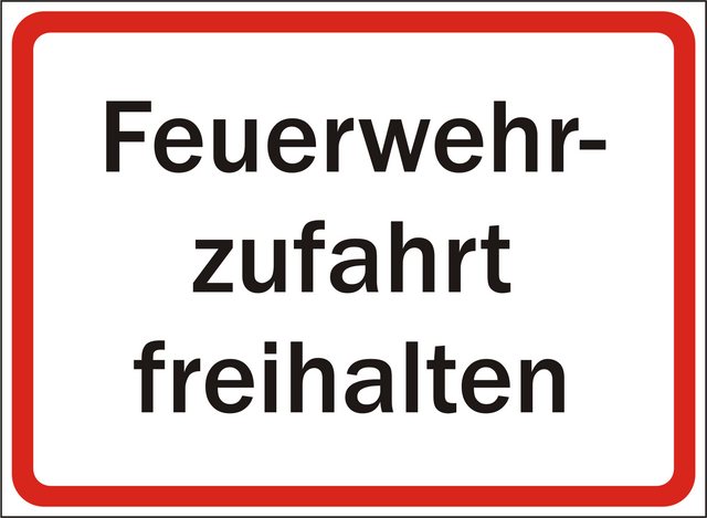 Schild Feuerwehrzufahrt freihalten