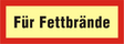 Brandschutzschild "Für Fettbrände"