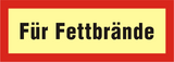 Brandschutzschild "Für Fettbrände"