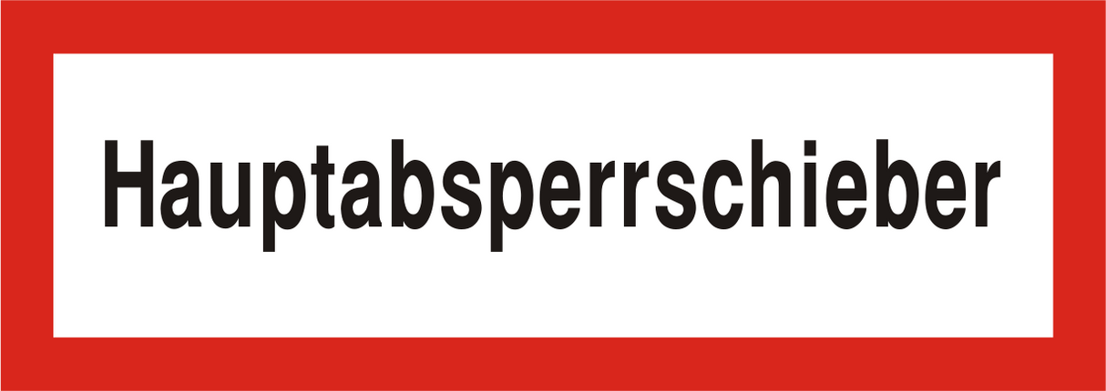 Brandschutzschild "Hauptabsperrschieber"