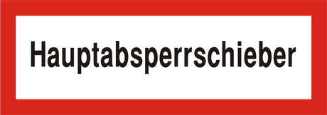Brandschutzschild "Hauptabsperrschieber"