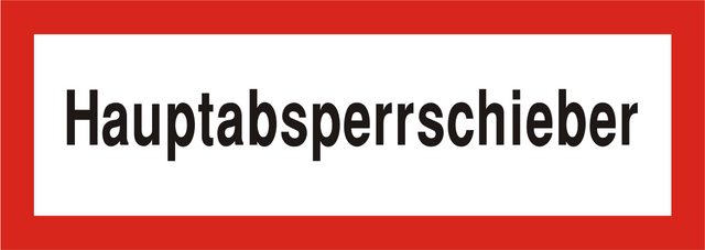 Brandschutzschild "Hauptabsperrschieber"