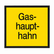 Schild Gashaupthahn – Kunststoff 1 mm