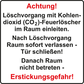 Zusatztext Warnschild Achtung! Löschvorgang im Raum – ISO 7010