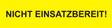 Aufkleber "NICHT EINSATZBEREIT ! "