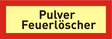 Brandschutzschild "Pulver Feuerlöscher"