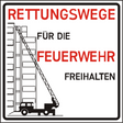 Schild Rettungswege für die Feuerwehr freihalten