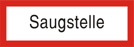 Brandschutzschild "Saugstelle"