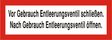 Brandschutzschild "Vor Gebrauch Entleerungsventil schließen…"