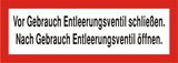 Brandschutzschild "Vor Gebrauch Entleerungsventil schließen…"