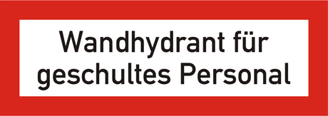 Brandschutzschild "Wandhydrant für geschultes Personal"