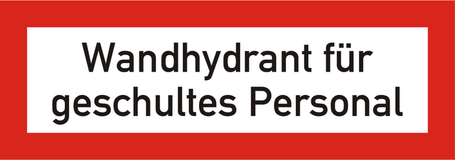 Brandschutzschild "Wandhydrant für geschultes Personal"