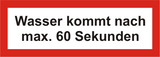 Brandschutzschild "Wasser kommt nach max. 60 Sekunden"